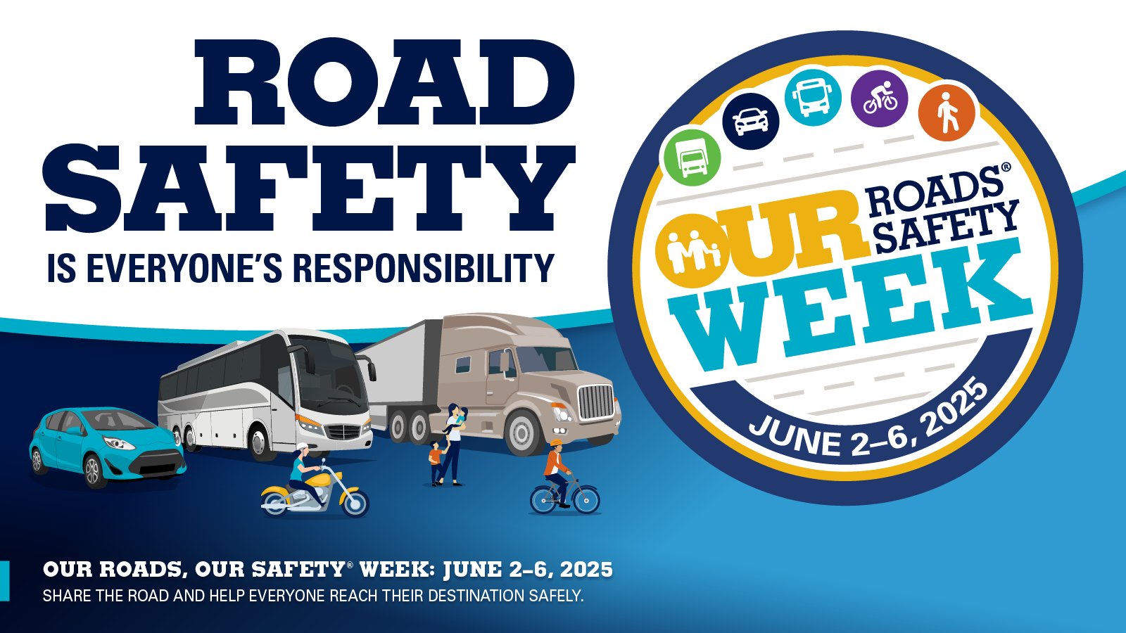 Road Safety is Everyone's Responsibility
