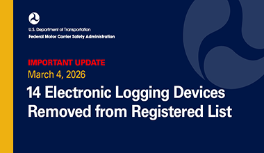 Important Update  March 4 2026 14 Electronic Logging Devices Removed from Registered List