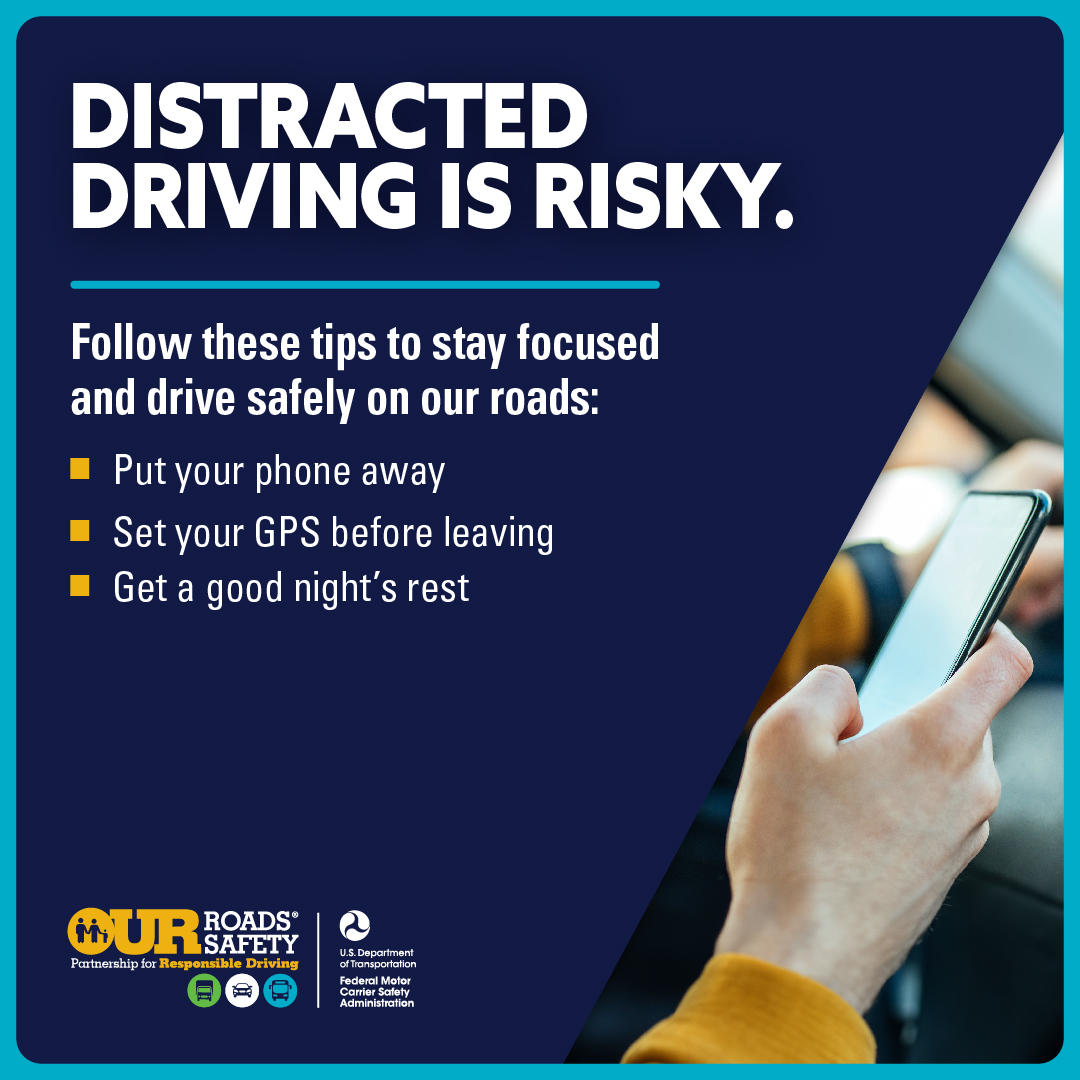 Distracted driving is risky.