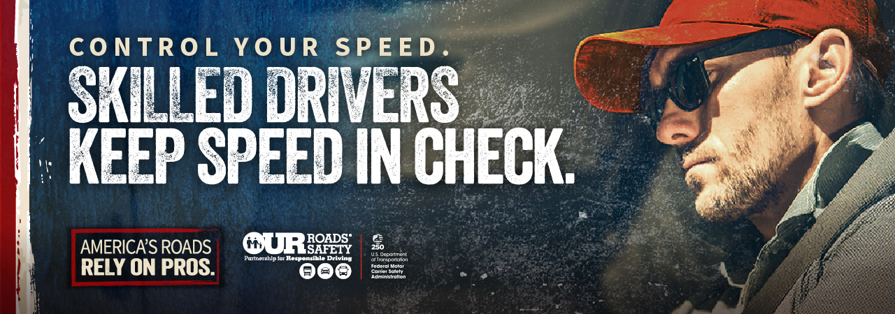 Skilled drivers keep speed in check.