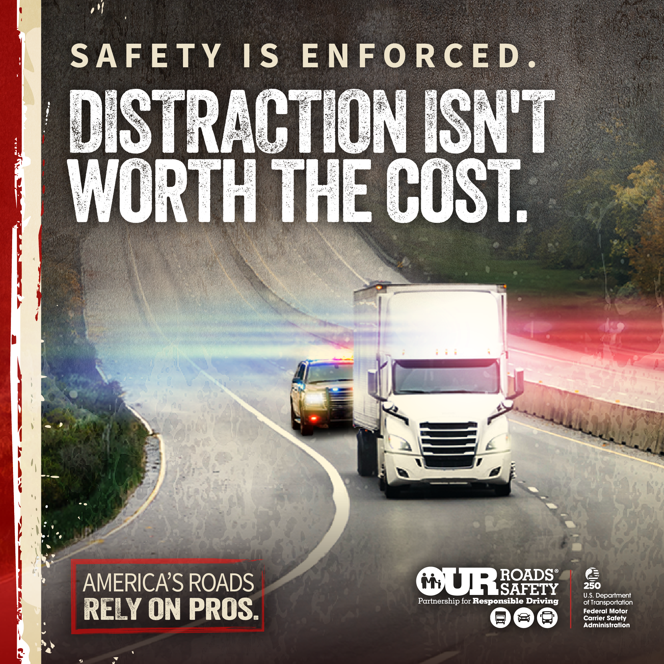 Safety is enforced. Distraction isn't worth the cost. 