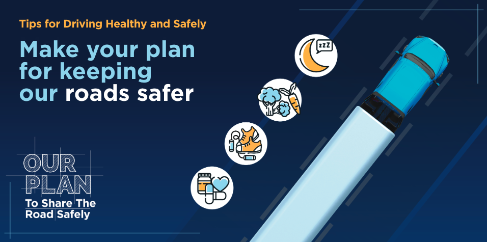 Make your plan for keeping our roads safer