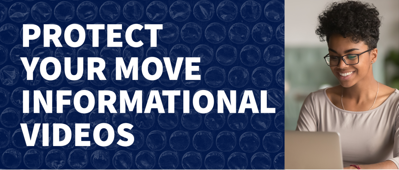 Text that says "protect your move" with an Image of a woman smiling behind a computer 