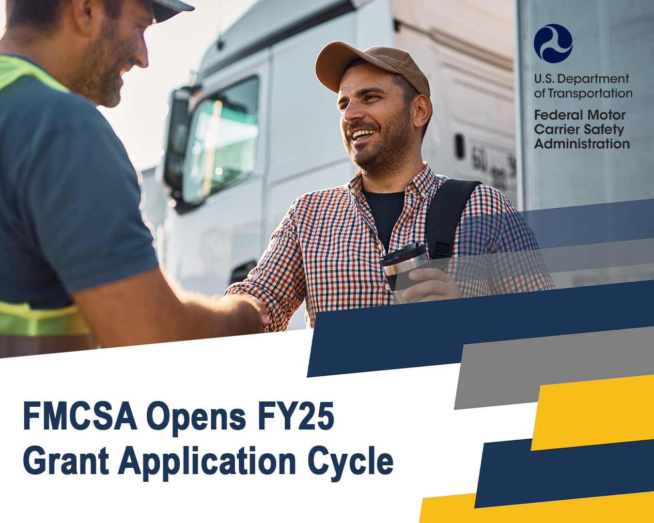 FMCSA Opens FY25 Grant Application Cycle