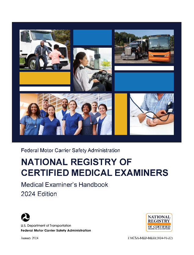 Cover Page of Medical Examiner's Handbook 2024 Edition, with decorative photos of truck drivers, trucks, medical professionals, and patient having blood pressure checked.