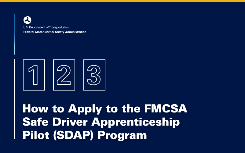How to Apply to FMCSA's SDAP program