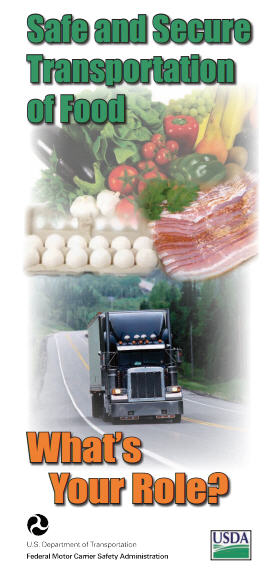 "Safe and Secure Transportation of Food - What's Your Role?" Brochure