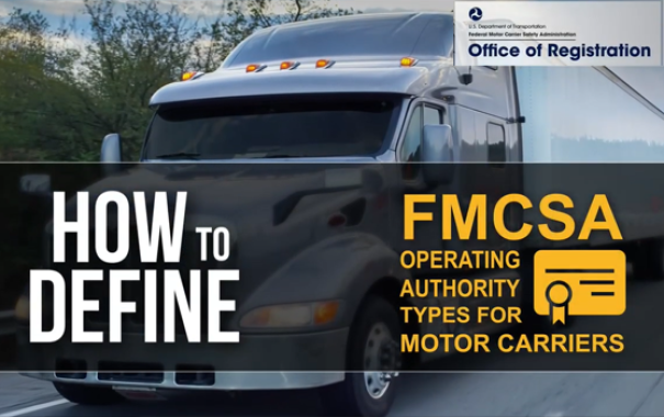 HOW TO Define FMCSA Operating Authority Types for Motor Carriers (FMCSA OFFICIAL VIDEO)