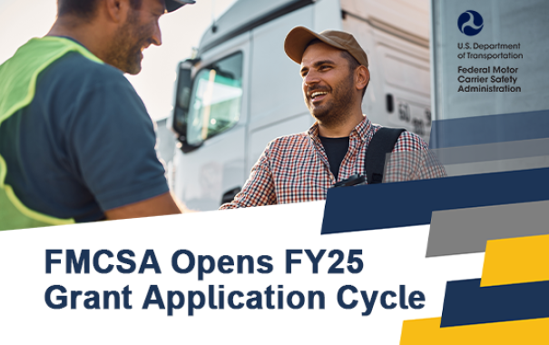 FMCSA Opens FY25 Grant Application Cycle, image of two men talking next to truck